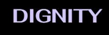 Dignity