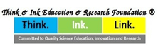 Think & Ink Education and Research Foundation