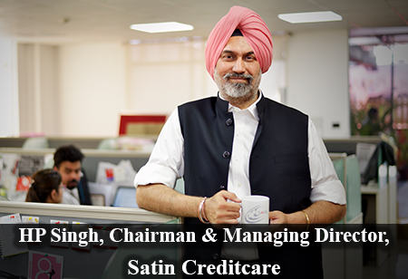 HP Singh, Chairman & Managing Director, Satin Creditcare Network Limited