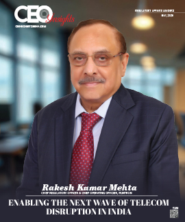 Rakesh Kumar Mehta: Enabling the Next Wave of Telecom Disruption in India