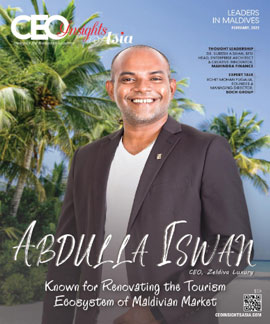 Abdulla Iswan: Known for Renovating the Tourism Ecosystem of Maldivian Market 