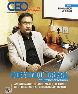 Dibyendu Baral: An Innovative Change Maker, Leading With Diligence & Futuristic Approach