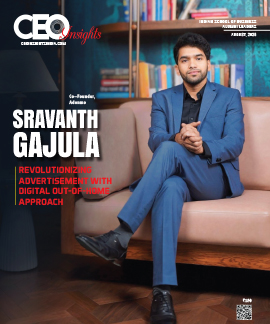 Sravanth Gajula : Revolutionizing Advertisement With Digital Out-Of-Home Approach