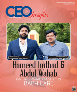 Hameed Imthad & Abdul Wahab: Igniting Paradigm Shift in Baby Care