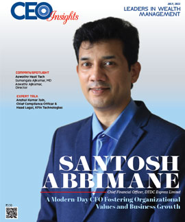 Santosh Abbimane: A Modern-Day CFO Fostering Organizational Values & Business Growth