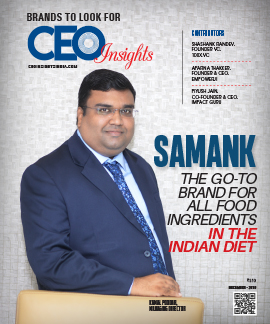 Samank: The Go to Brand for All Food  Ingredient in the Indian Diet