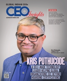 Kris Puthucode: A Self - Made Technology Leader Helping Global Organizations See Beyond Hoarding Certifications