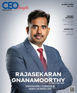 Rajasekaran Gnanamoorthy: Democratizing E-Commerce In Saudi & The Middle East