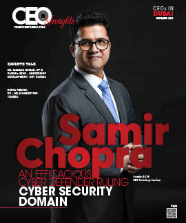 Samir Chopra: An Efficacious Cyber Defender Ruling Cyber Security Domain
