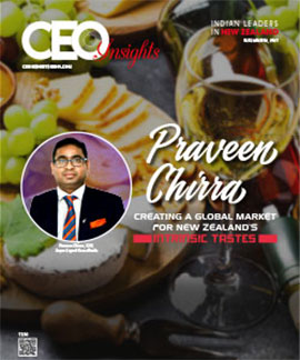 Praveen Chirra: Creating a Global Market For NewZealand's Intrinstic Tastes