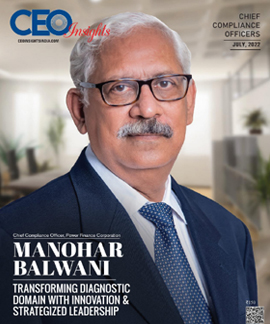 Manohar Balwani: Transforming Diagnostic Domain With Innovation & Strategized Leadership
