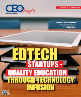 Edtech Startups - Quality Education Through Technology Infusion