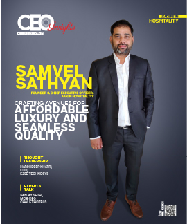 Samvel Sathyan: Affordable Luxury And Seamless Quality