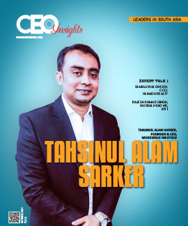 Tahsinul Alam Sarker: An Industry Leader With Constant Focus On Customer Satisfaction