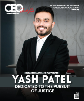 Yash Patel: Dedicated To The Pursuit Of Justice