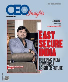 Easy Secure India: Ushering India Towards A Brighter Future