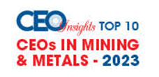 Top 10 CEOs in Mining and Metals Industry - 2023