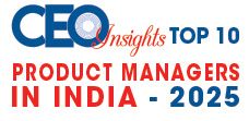 Top 10 Product Managers in India - 2025