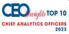 Top 10 Chief Analytics Officers - 2023