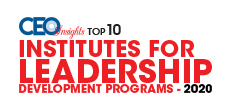 Top 10 Institutes for Leadership Development Programs - 2020