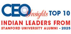 Top 10 Indian Leaders from Stanford University Alumni - 2025
