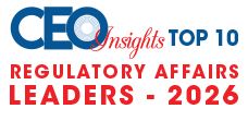 Top 10 Regulatory Affairs Leaders - 2026