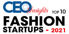 Top 10 Fashion Startups - 2021