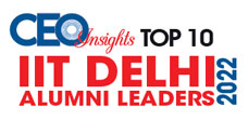 Top 10 IIT Delhi Alumni Leaders - 2022