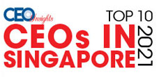Top 10 CEOs in Singapore - 2021