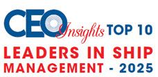 Top 10 Leaders In Shipping Management - 2025