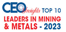 Top 10 Leaders In Mining & Metals - 2023