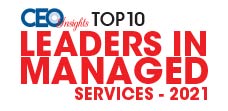 Top 10 Leaders in Managed Services - 2021