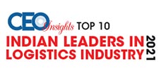 Top 10 Indian Leaders in Logistics Industry - 2021