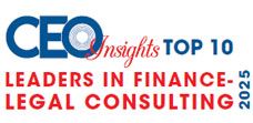 Top 10 Leaders in Finance-Legal Consulting - 2025