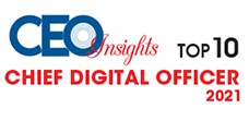 Top 10 Chief Digital Officers - 2021