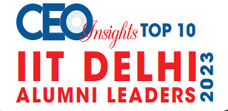 Top 10 IIT Delhi Alumni Leaders - 2023