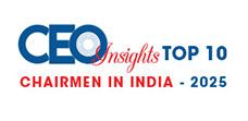 Top 10 Chairmen in India - 2025