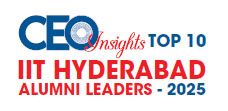 Top 10 IIT Hyderabad Alumni Leaders - 2025