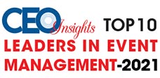 Top 10 Leaders in Event Management - 2021