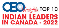 Top 10 Indian Leaders in Canada – 2022