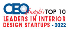 Top 10 Leaders in Interior Design Startups – 2022