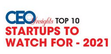 Top 10 Startups to Watch For - 2021