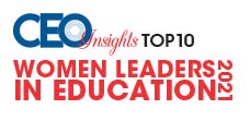 Top 10 Women Leaders in Education - 2021