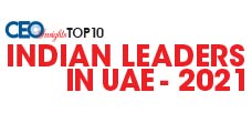 Top 10 Indian Leaders in UAE - 2021