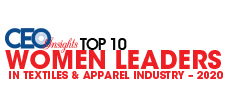 Top 10 Women Leaders In Textiles & Apparel Industry - 2020