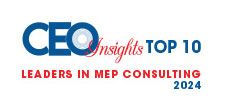 Top 10 Leaders In MEP Consulting - 2024