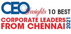 10 Best Corporate Leaders From Chennai - 2021