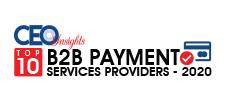 TOP 10 B2B Payments Services Providers - 2020