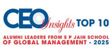 Top 10 Alumni Leaders from S P Jain School of Global Management - 2025