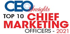 Top 10 Chief Marketing Officers - 2021